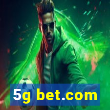 5g bet.com